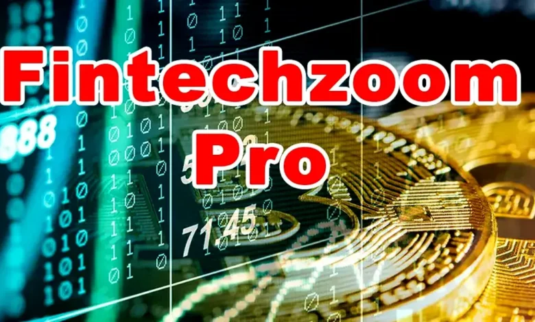 Unlocking the Power of FintechZoom Pro: A Comprehensive Review –  themagazinelab.com